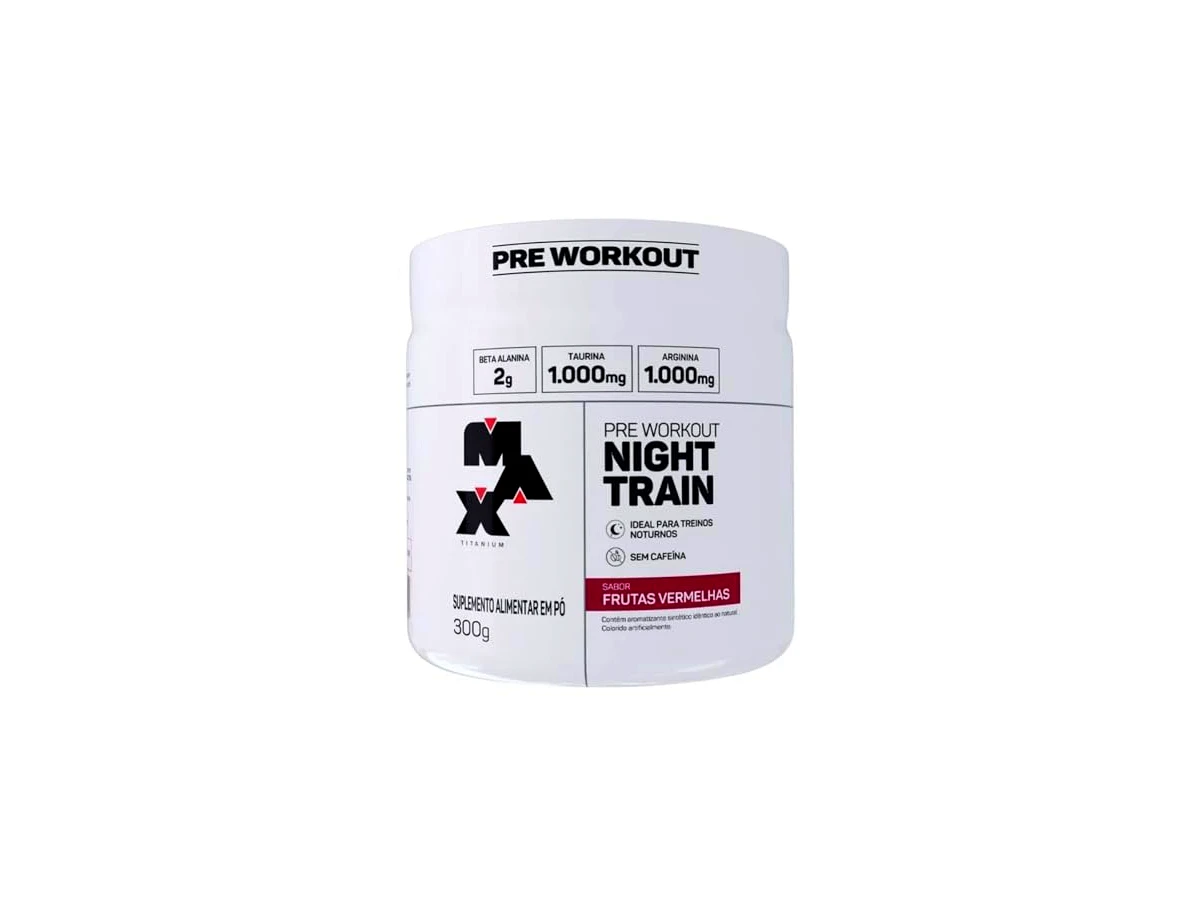 Revisão Pré-Treino Night Train Zero Cafeína Sabor Frutas Vermelhas 300g - Max Titanium: o essencial para treinos noturnos e economia